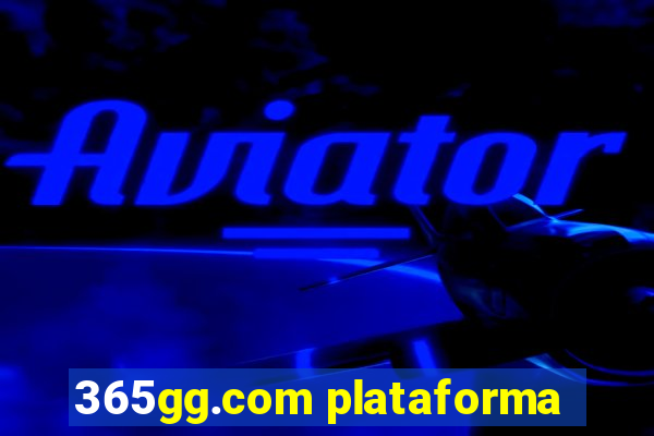 365gg.com plataforma