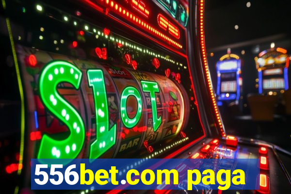 556bet.com paga