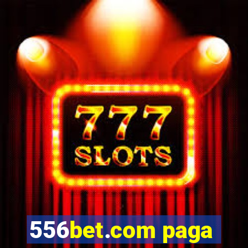 556bet.com paga