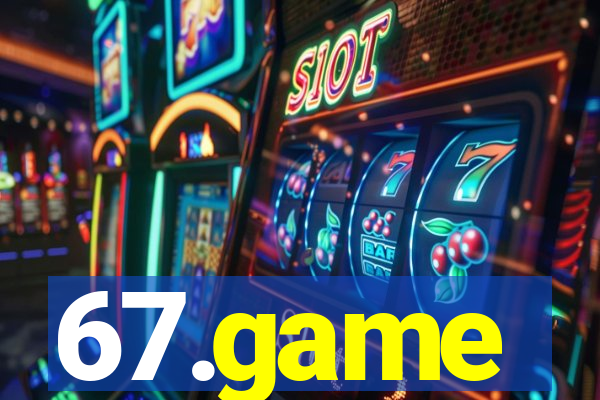 67.game
