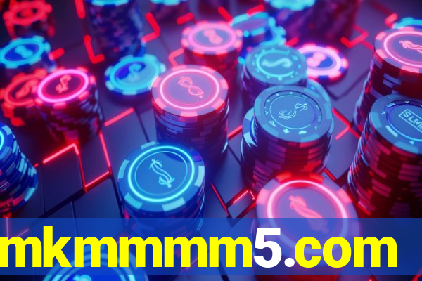 mkmmmm5.com