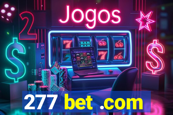 277 bet .com