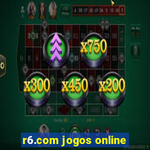 r6.com jogos online