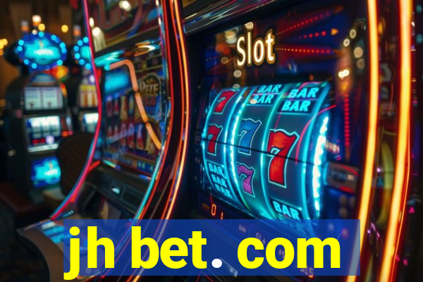 jh bet. com