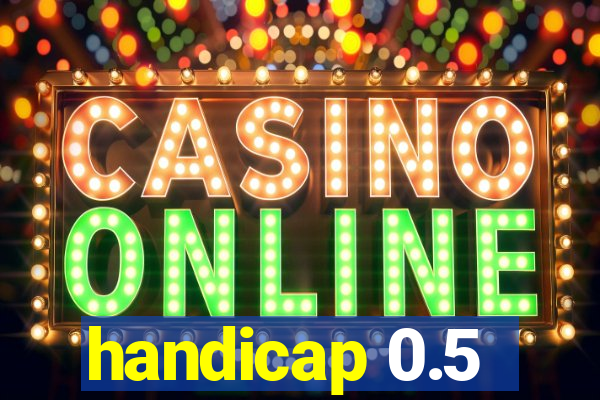 handicap 0.5