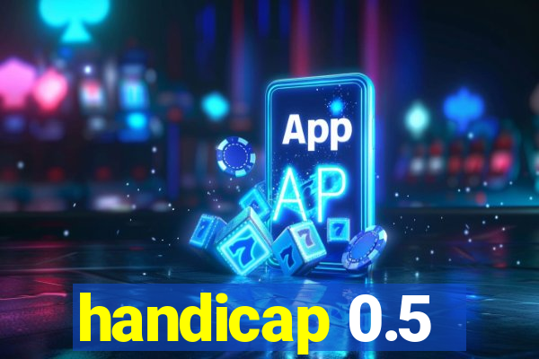 handicap 0.5