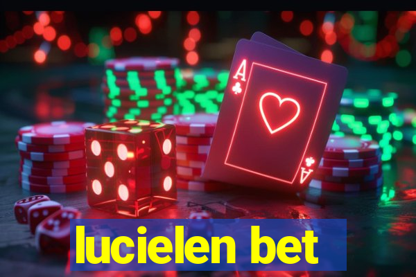 lucielen bet