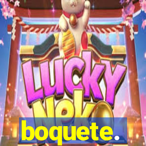 boquete.