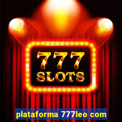 plataforma 777leo com