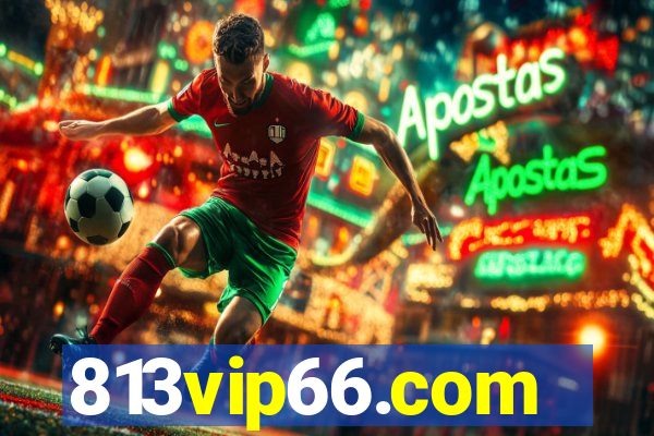 813vip66.com