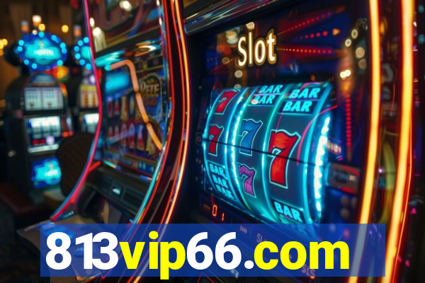 813vip66.com