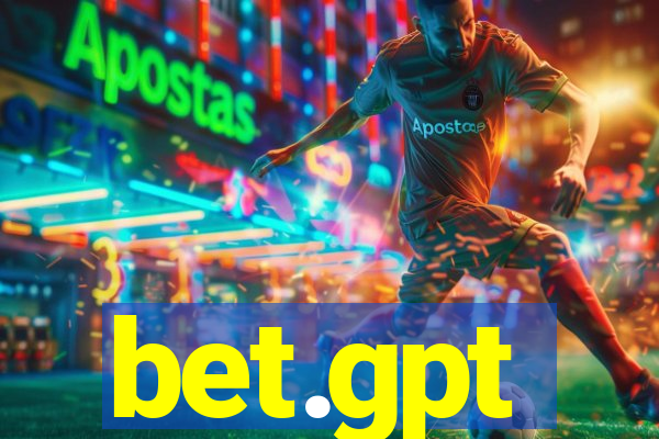 bet.gpt