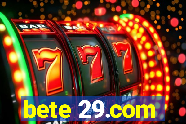 bete 29.com