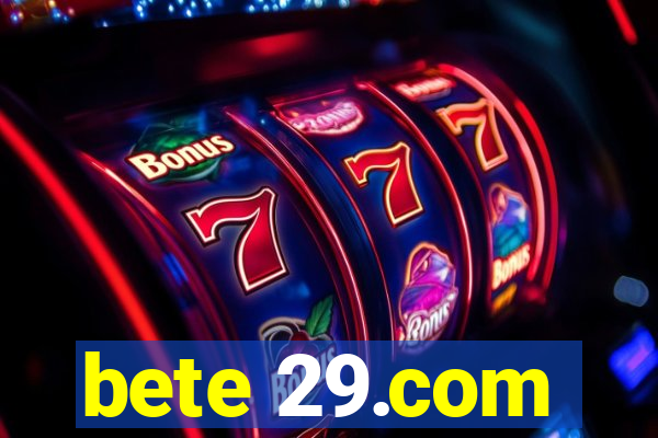 bete 29.com