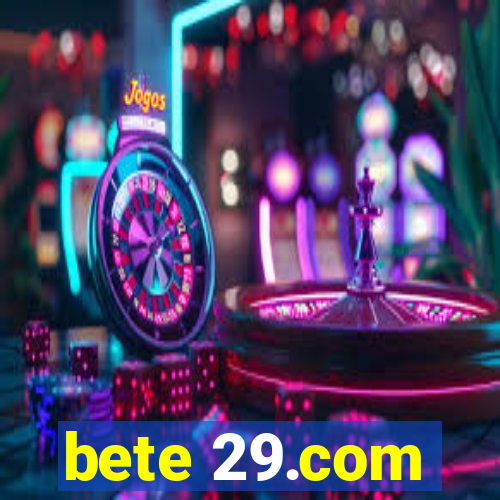 bete 29.com