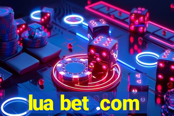 lua bet .com