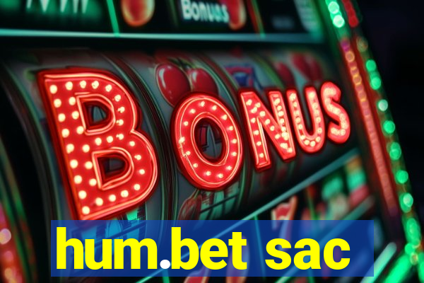 hum.bet sac