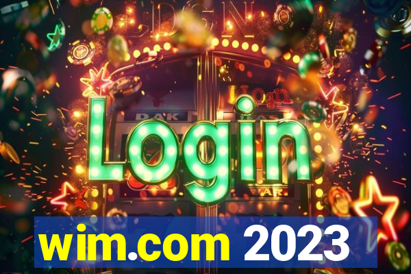 wim.com 2023