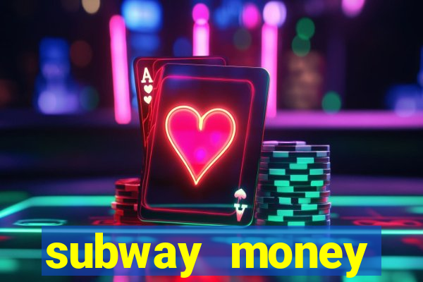 subway money depósito 1 real