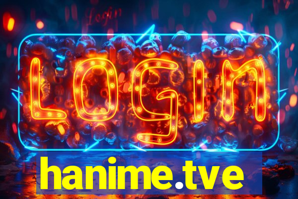 hanime.tve