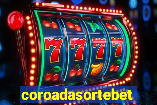 coroadasortebet.com