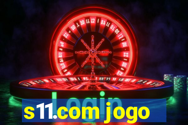 s11.com jogo