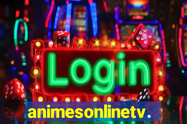 animesonlinetv.net