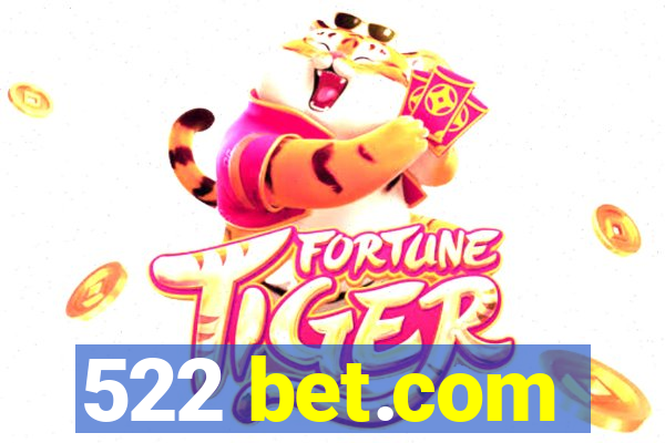 522 bet.com
