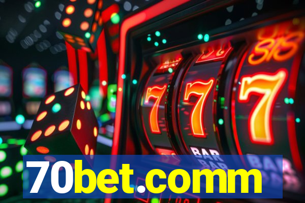 70bet.comm