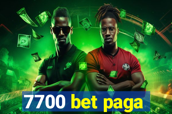 7700 bet paga