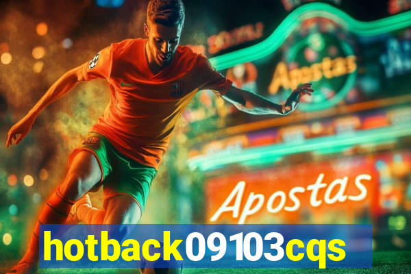 hotback09103cqs.cc