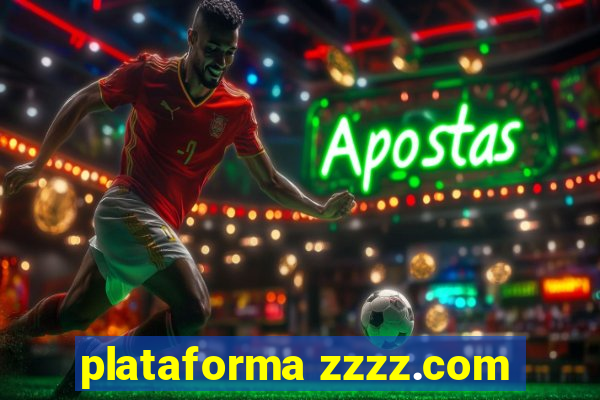 plataforma zzzz.com