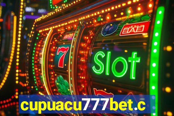 cupuacu777bet.com