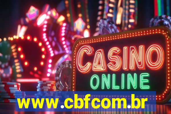 www.cbfcom.br