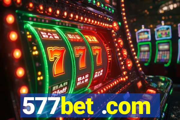 577bet .com