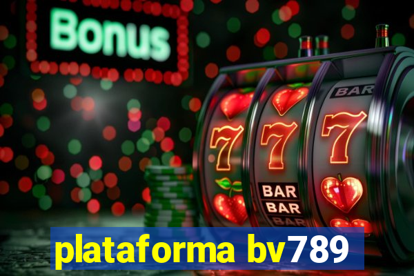 plataforma bv789