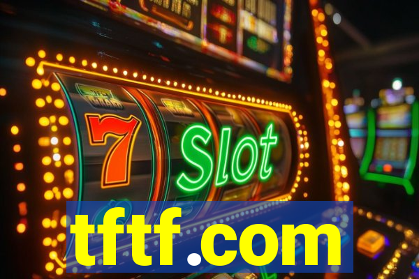 tftf.com