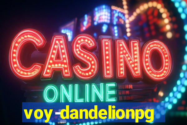 voy-dandelionpg.com