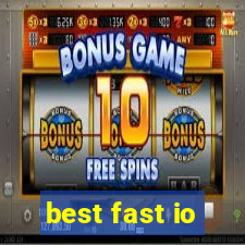 best fast io