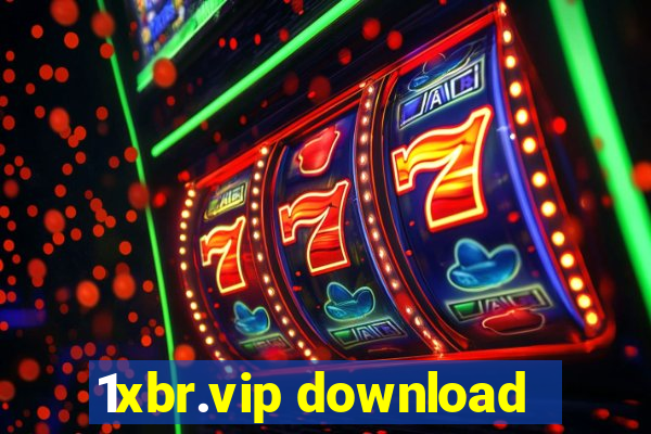 1xbr.vip download