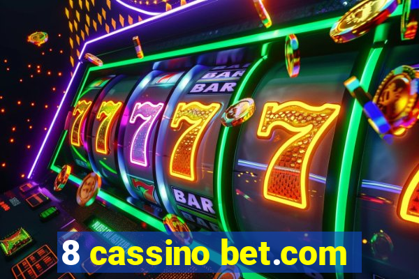 8 cassino bet.com
