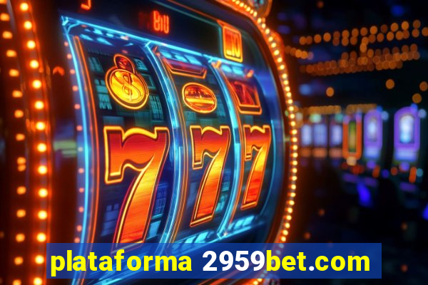 plataforma 2959bet.com