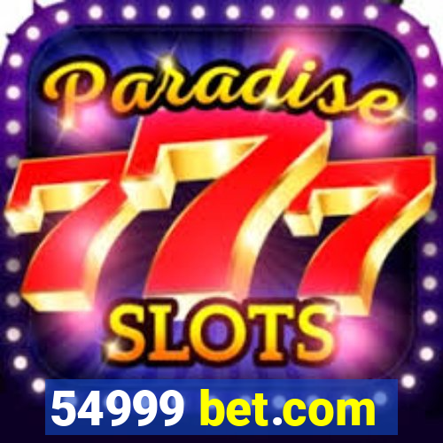 54999 bet.com