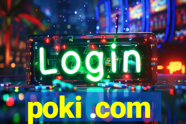 poki .com