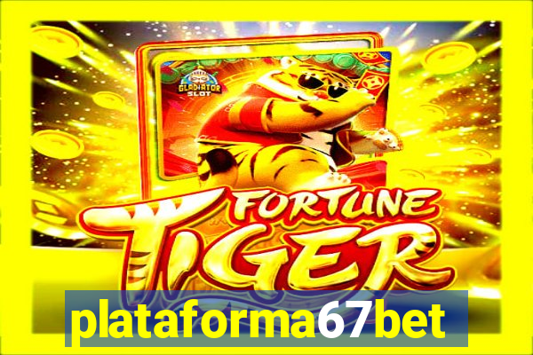 plataforma67bet.com