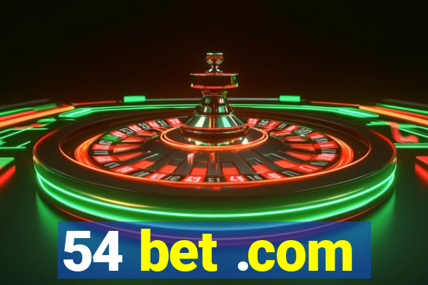54 bet .com