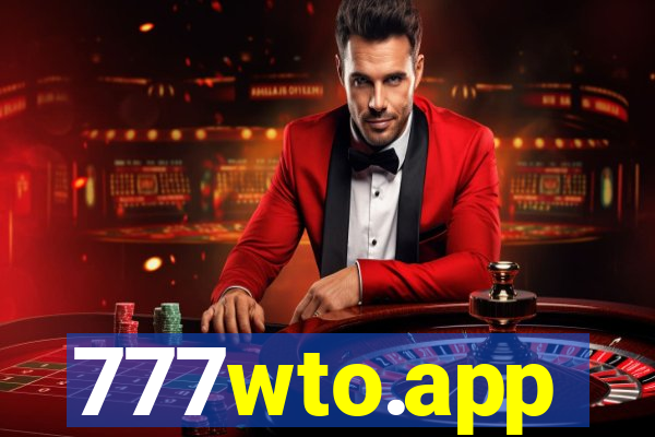 777wto.app