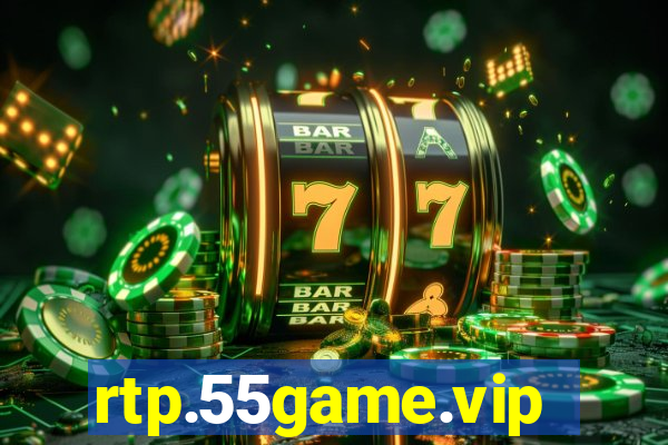rtp.55game.vip