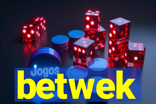 betwek