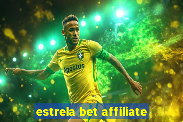 estrela bet affiliate